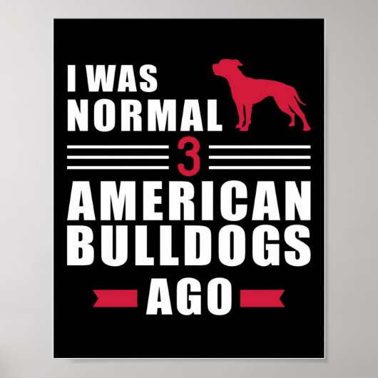 American Bulldog Wall Art | Funny Quotes Gift Poster (Voorkant)