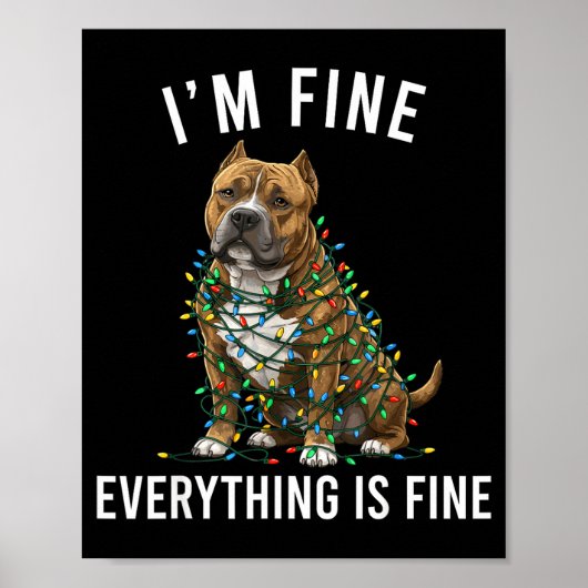 American Bully Christmas I'm Fine Everything Is Fi Poster (Voorkant)