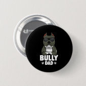 American Bully Dad Dogs Dad Men Ronde Button 5,7 Cm (Voorkant /achterkant)