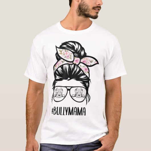 American Bully Mam messy bun haar bril, Bully m T-shirt (Voorkant)