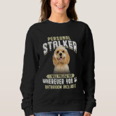 American Cocker Spaniel Personal Stalker I will Fo Trui (Voorkant)