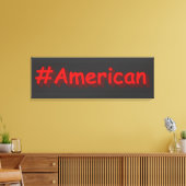"#American" Cute Design. Bestel nu Canvas Afdruk (Insitu (Woonkamer))