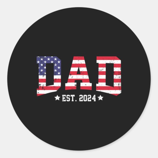American Dad Est 2024 Eerste Vaderdag Gepromoveerd Ronde Sticker (Voorkant)