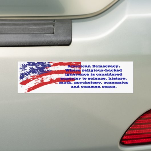 American Democracy sarcastic bumsticker Bumpersticker (Op auto)
