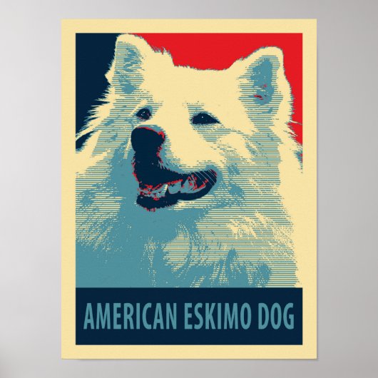 American Eskimo Dog Political Hope Parody Poster (Voorkant)