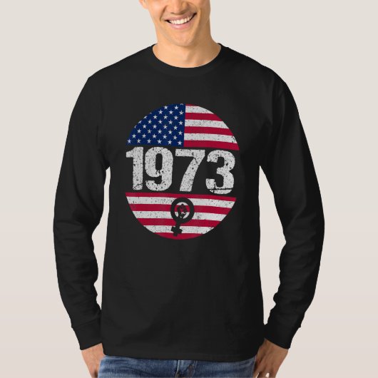 American Flag 1973 Protect Pro Roe Feminism Pro Ch T-shirt (Voorkant)
