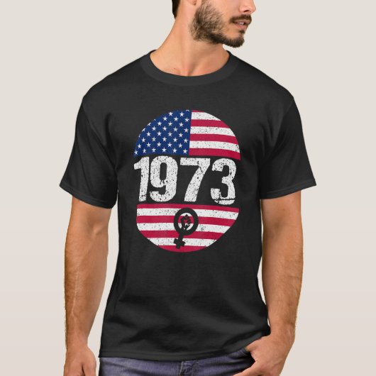American Flag 1973 Protect Pro Roe Feminism Pro Ch T-shirt (Voorkant)