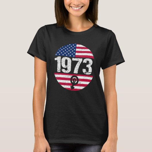 American Flag 1973 Protect Pro Roe Feminism Pro Ch T-shirt (Voorkant)