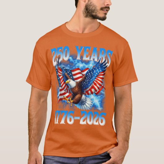 American Flag Eagle Shirt 250 Years 17762026 250th (Voorkant)