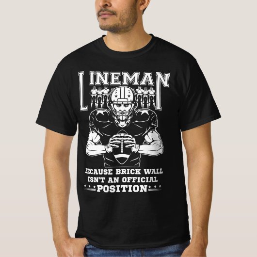 American Football Lineman Brick Wall is geen offi T-shirt (Voorkant)