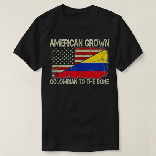 American Grown Colombian To The Bone US Colombia F T-shirt (Design voorkant)