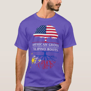 American Grown in Filipino Roots Filippijnen T-shirt