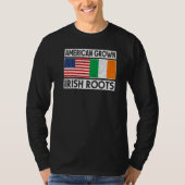 American Grown Irish Roots St Patricks Day Irish A T-shirt (Voorkant)