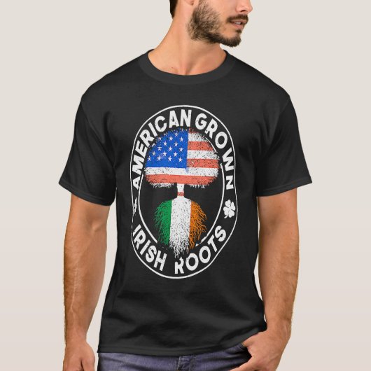 American Grown Irish Roots USA Ireland Flag ST PAT T-shirt (Voorkant)