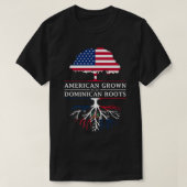American Grown with Dominican Roots  Dominican Rep T-shirt (Design voorkant)