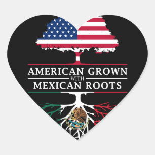 American Grown with Mexican    RootsMexico Design Hart Sticker