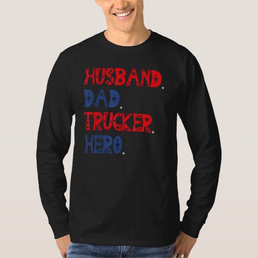 American Husband Dad Trucker Hero Father s Day T-shirt (Voorkant)