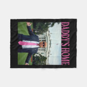American Made Trump Merchandise - Daddy's Home Waa Fleece Deken (Voorkant (Horizontaal))