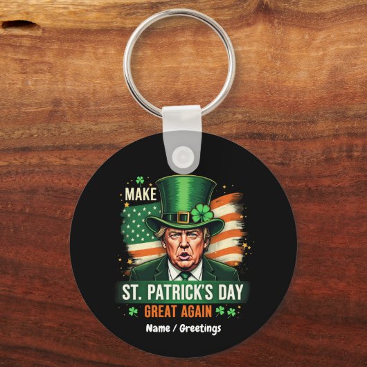 American Make St Patrick's Day Great Again Trump  Sleutelhanger (Voorkant)
