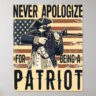 American Patriot "Never Apologize" Military  Poster