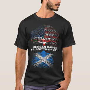 American Raised met Scottish Roots Scotland T-shirt