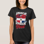 American raised with dominican roots  Dominican Pr T-shirt (Voorkant)