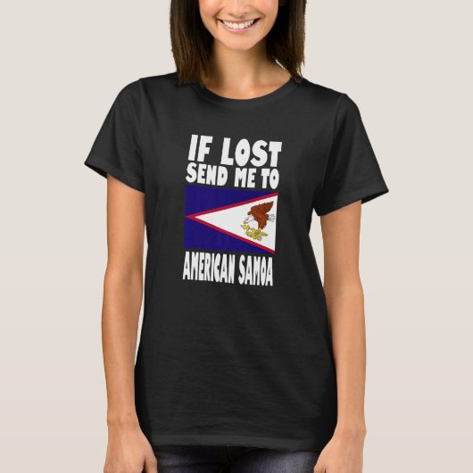 American Samoa Flag Design If lost send me to Ame T-shirt (Voorkant)