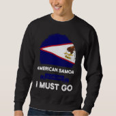 American Samoa Is Calling I Must Go Samoan Flag He Trui (Voorkant)