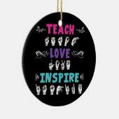American Sign Language ASL Teacher Hearing Keramisch Ornament (Rechts)