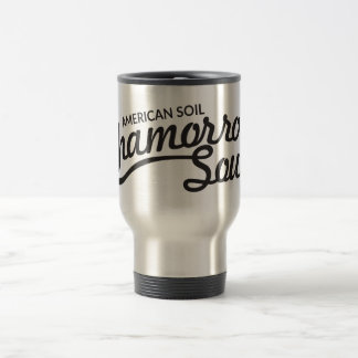 American Soil, Chamorro Soul Travel Mug Reisbeker