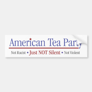 American Tea Party - Gewoon niet stilzwijgend Bumpersticker