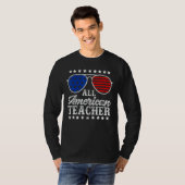American Teacher 4th Of July Patriotic Teacher Ame T-shirt (Voorkant volledig)