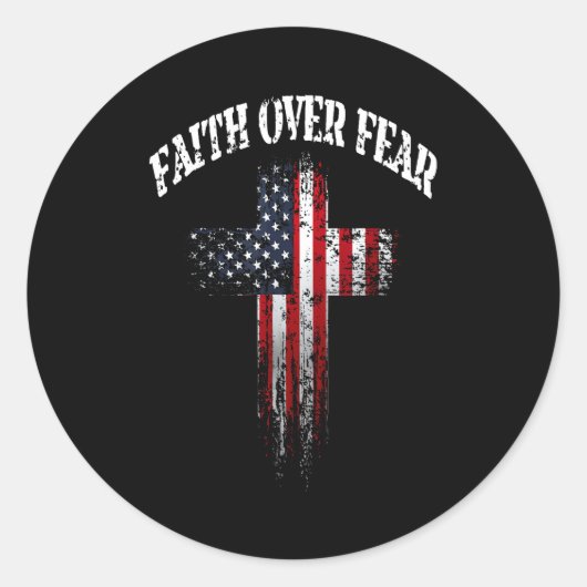 American Usa Flag Christian Cross Faith Over Fear Ronde Sticker (Voorkant)