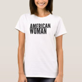 "American Woman" T-shirt (Voorkant)
