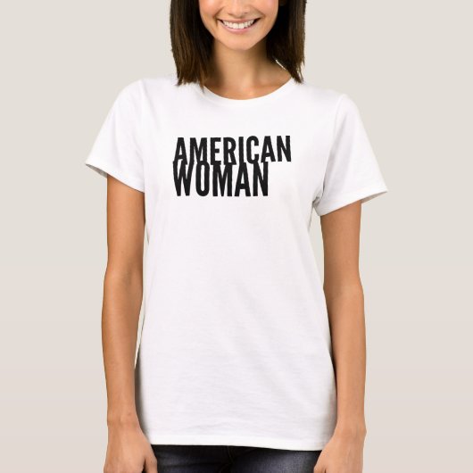 "American Woman" T-shirt (Voorkant)