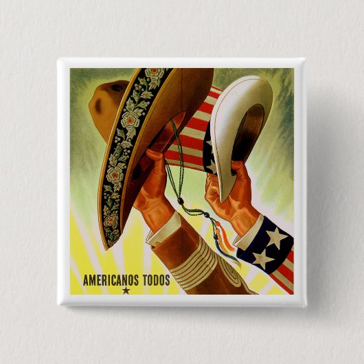 "Americanos Todos" (Amerikanen allemaal)  Button (Voorkant)