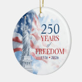 America's Semiquincentennial 250 Years Freedom Keramisch Ornament (Links)