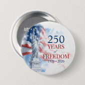 America's Semiquincentennial 250 Years Freedom Ronde Button 7,6 Cm (Voorkant /achterkant)