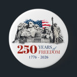 America's Semiquincentennial 250 Years of Freedom Ronde Button 7,6 Cm<br><div class="desc">United States Semiquincentennial,  Statue of Liberty & USA Flag Illustration button</div>