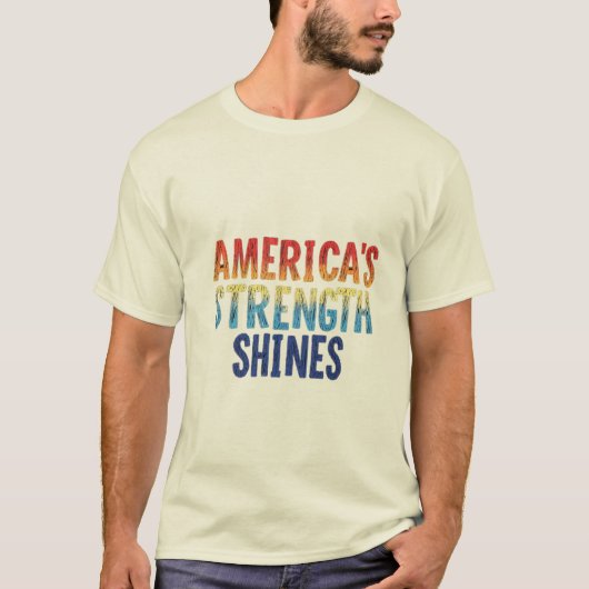 "America's Strength Shines - Patriottisch T-shirt" T-shirt (Voorkant)