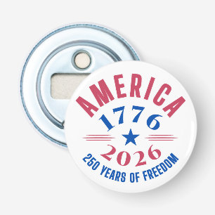 AMERIKA 1776 2026 250 jaar vrijheidsherdenking Button Flesopener