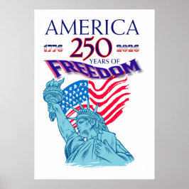 AMERIKA 250 JAAR VRIJHEID STANDBEELD VAN DE VRIJHE POSTER