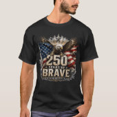 Amerika 250 Land Van De Dappere 4 Juli T-shirt (Voorkant)