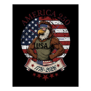 Amerika 250 Leuke Patriottische Adelaar 4 juli Kun Perfect Poster