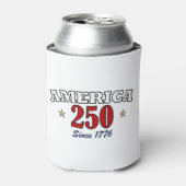 Amerika 250 Sinds 1776 Patriottische Vierde Juli Blikjeskoeler (Blikje Voorkant)