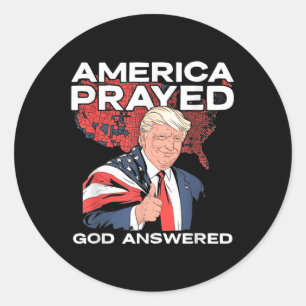 Amerika bad dat God Trump zou antwoorden Ronde Sticker