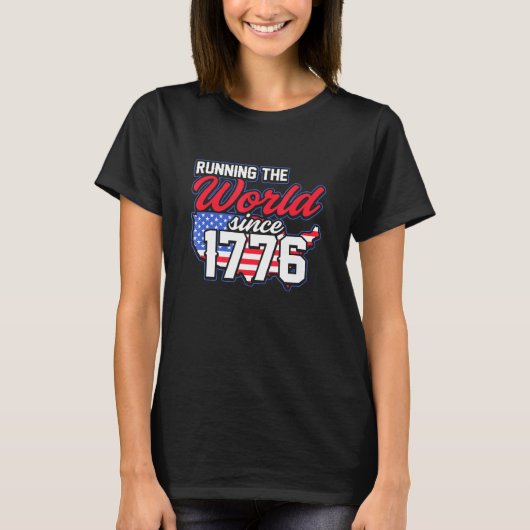 Amerika beheert de wereld sinds 1776 t-shirt (Voorkant)