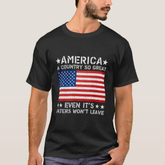 Amerika Een Land Zo Groot Dat Zelfs Zijn Ers Niet T-shirt