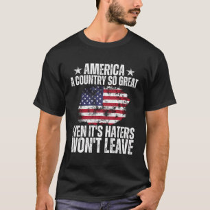 Amerika een land zo groot zelfs als het haters zal t-shirt