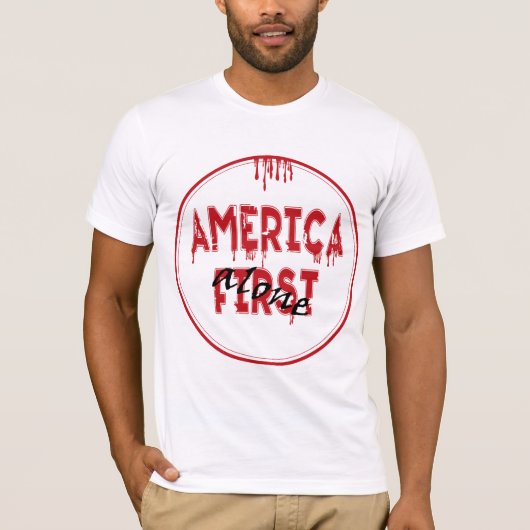 Amerika eerst...... t-shirt (Voorkant)